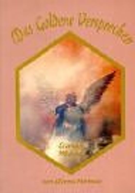 Das Goldene Versprechen. Botschaften von Erzengel Michael