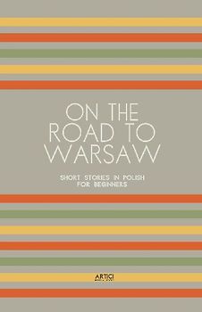 On the Road to Warsaw