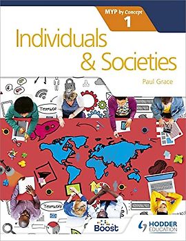 Individuals and Societies for the IB MYP 1: by Concept (Myp by Concept 1)