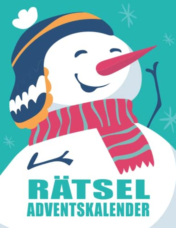Rätsel Adventskalender: Spannender Rätselspaß statt Schokolade! I Liebevoll gestalteter Adventskalender für Kinder und Erwachsene mit Sudokus, ... I inkl. Anleitung und Lösungen