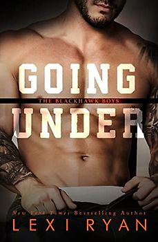 Going Under (The Blackhawk Boys, Band 3)