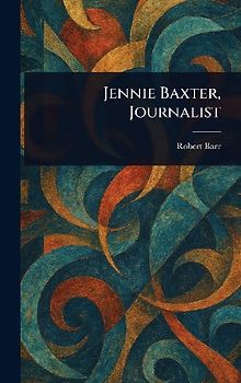 Jennie Baxter, Journalist