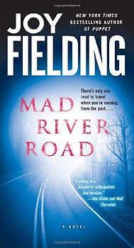 Mad River Road: A Novel - Joy Fielding