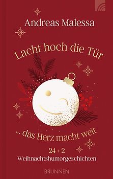 Lacht hoch die Tür ... das Herz macht weit