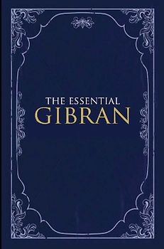 Essential Gibran