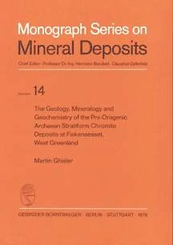 The Geology, Mineralogy and Geochemistry of the Pre-Orogenic Archaean Strafiform Chromite Deposits at Fiskenaesset, West Greenland