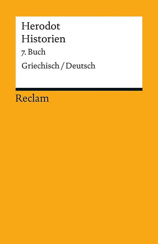 Historien. 7. Buch. Griechisch/Deutsch