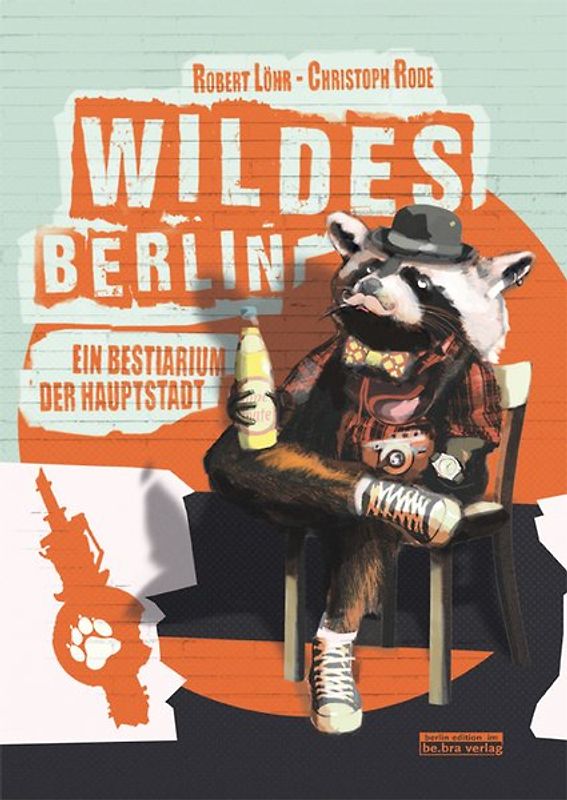 Wildes Berlin