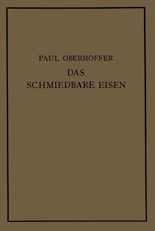 Das schmiedbare Eisen