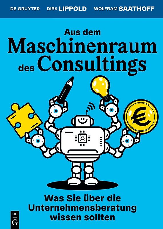 Aus dem Maschinenraum des Consultings