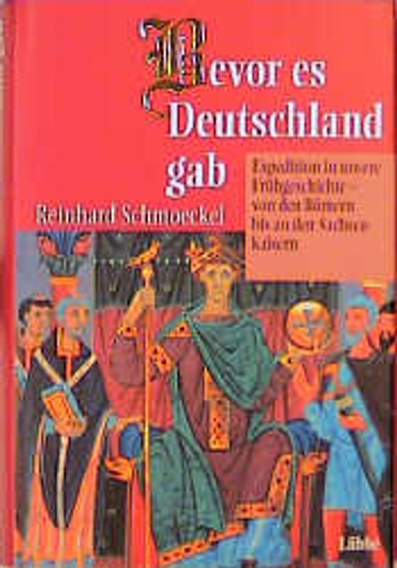 Bevor es Deutschland gab