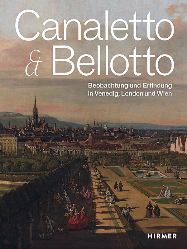 Canaletto & Bellotto