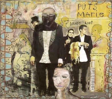 Puts Marie - Dandy Riot