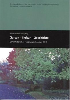 Garten - Kultur - Geschichte