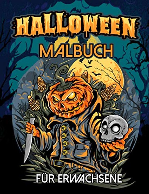 Halloween Malbuch für erwachsene: Malbuch zum Entspannen für Erwachsene und Kinder 55 Malvorlagen