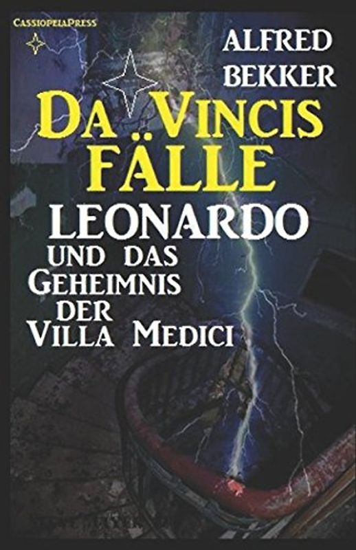 Leonardo und das Geheimnis der Villa Medici (Da Vincis Fälle, Band 1)