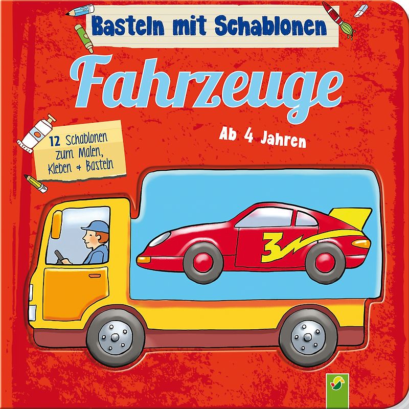Basteln mit Schablonen - Fahrzeuge