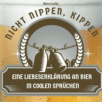 Nicht nippen, kippen