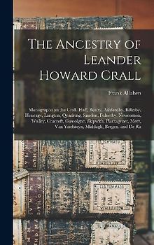 The Ancestry of Leander Howard Crall