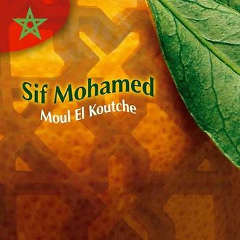 Sif Mohamed - Moul El Koutche