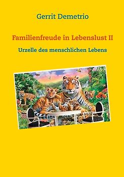 Familienfreude in Lebenslust II