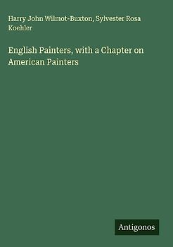 English Painters, with a Chapter on American Painters