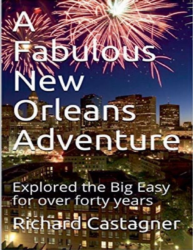 A Fabulous New Orleans Adventure