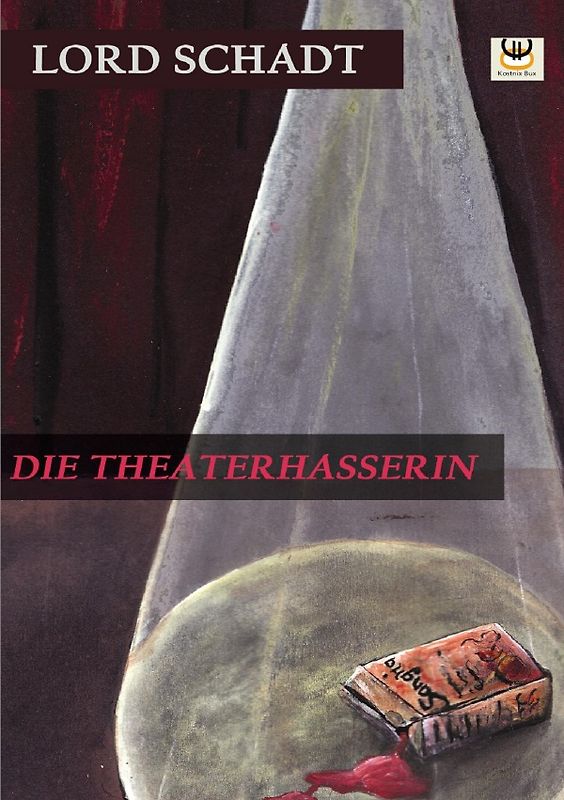 Die Theaterhasserin