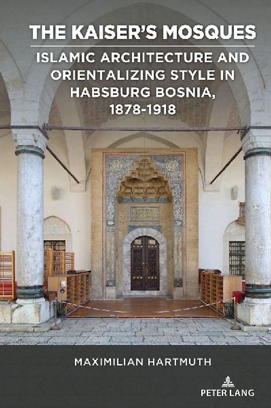 The Kaiser’s Mosques