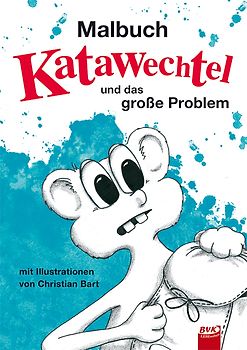 Malbuch zu Katawechtel und das große Problem