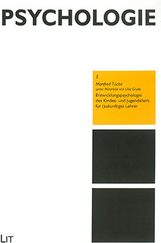 Entwicklungspsychologie des Kindes- und Jugendalters für (zukünftige) Lehrer