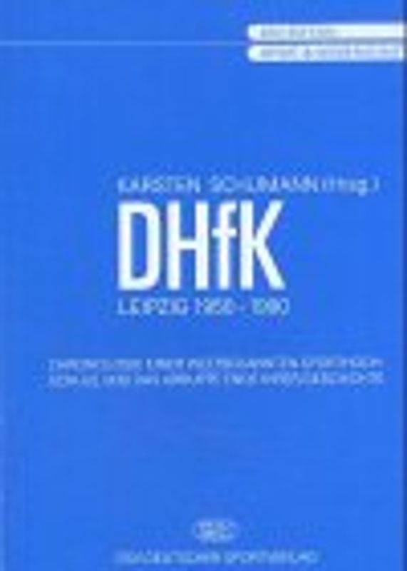 DHfK Leipzig 1950-1990