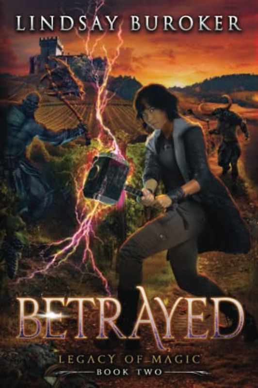 Betrayed (Legacy of Magic, Band 2)