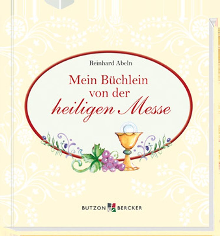 Mein Büchlein von der heiligen Messe