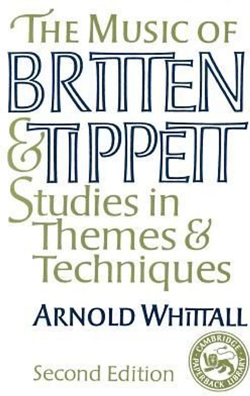The Music of Britten and Tippett