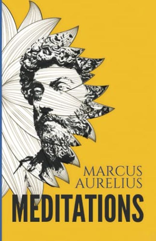 Meditations: Book by Emperor Marcus Aurelius