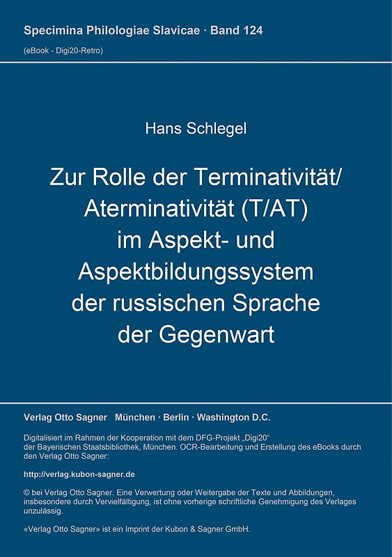 Zur Rolle der Terminativität / Aterminativität (T/AT) im Aspekt- und Aspektbildungssystem der russischen Sprache der Gegenwart