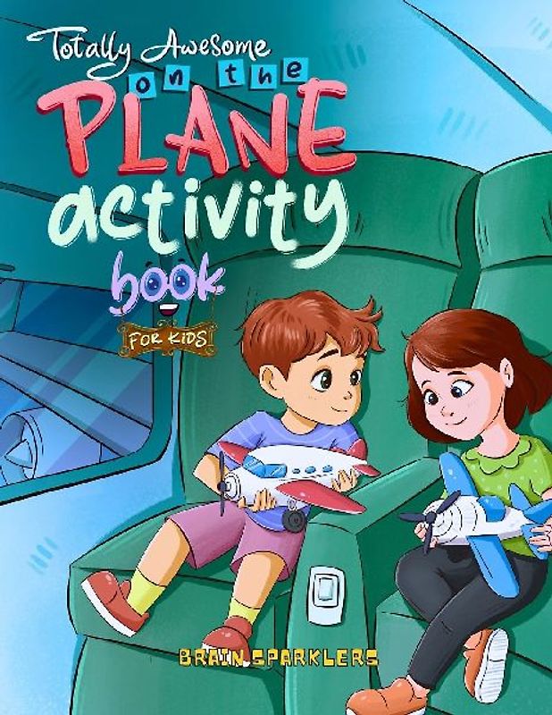 Totally Awesome On the Plane Activity Book for Kids