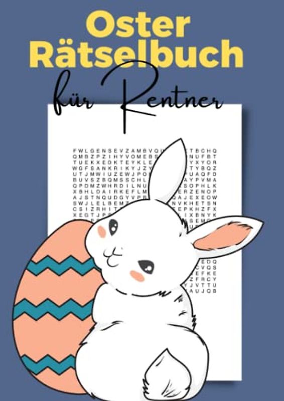 Oster Rätselbuch für Rentner: Suchrätsel für Senioren | Ein Ostergeschenk für Oma und Opa