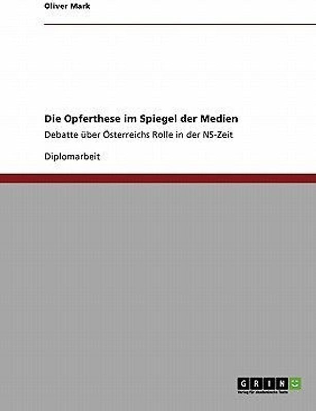 Die Opferthese im Spiegel der Medien