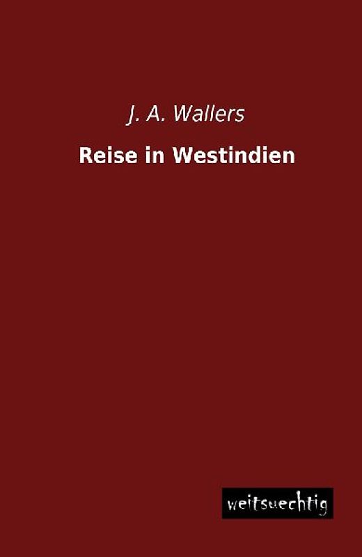 Reise in Westindien