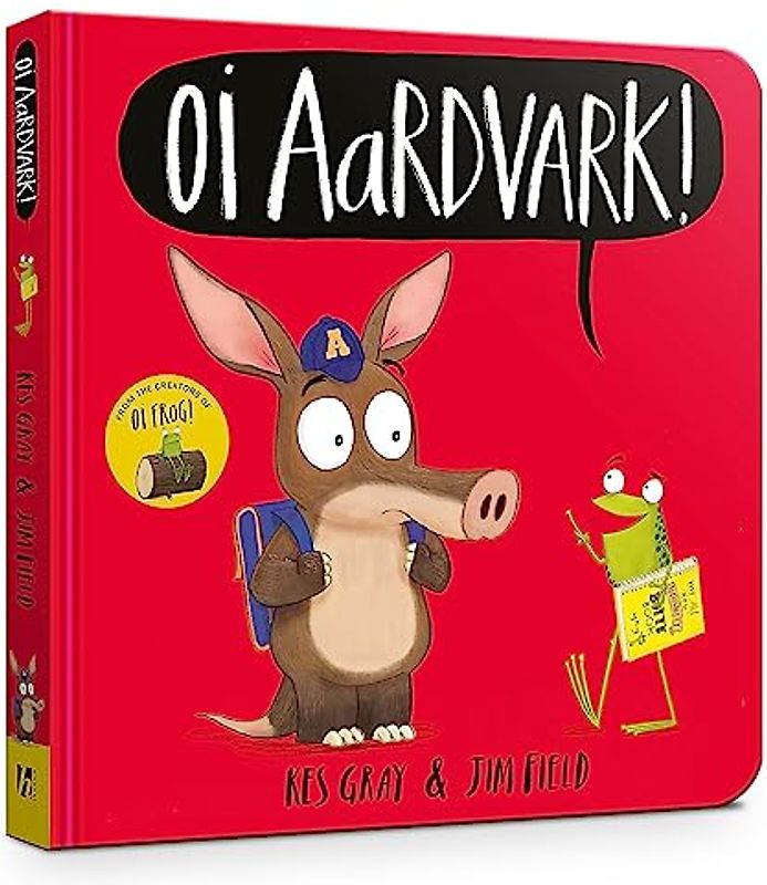 Oi Aardvark! Board Book