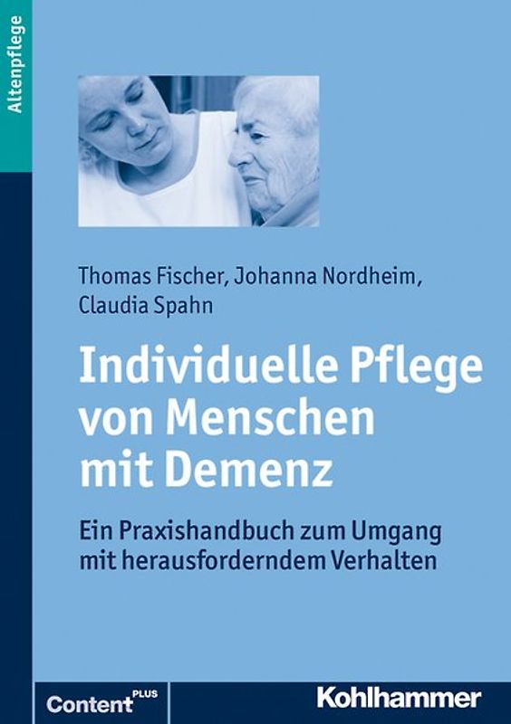 Individuelle Pflege von Menschen mit Demenz