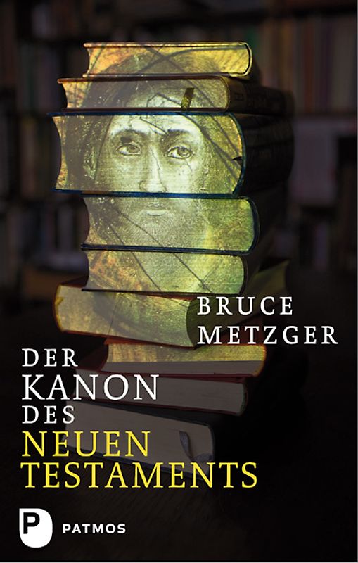 Der Kanon des Neuen Testaments