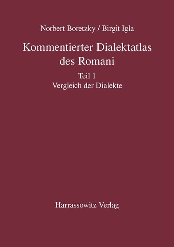 Kommentierter Dialektatlas des Romani