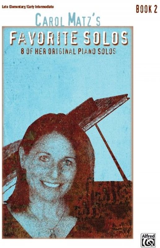 Carol Matz's Favorite Solos, Book 2