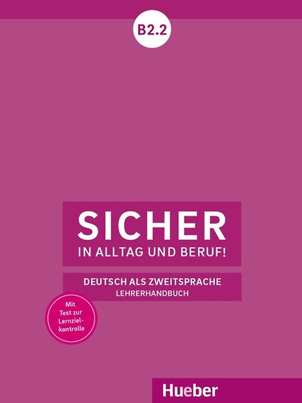 Sicher in Alltag und Beruf! B2.2