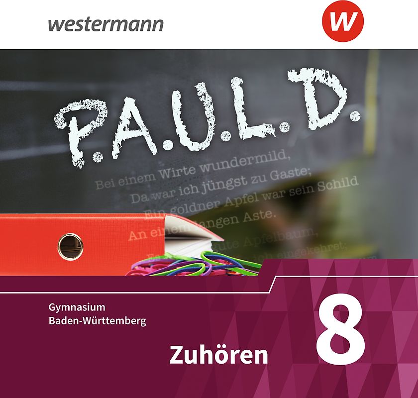 P.A.U.L. D. - Persönliches Arbeits- und Lesebuch Deutsch - Für Gymnasien in Baden-Württemberg u.a.
