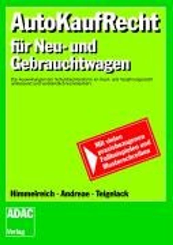 AutoKaufRecht. für Neu- und Gebrauchtwagen incl. Leasing ((Arbeitstitel))