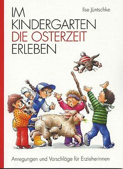 Im Kindergarten die Osterzeit erleben